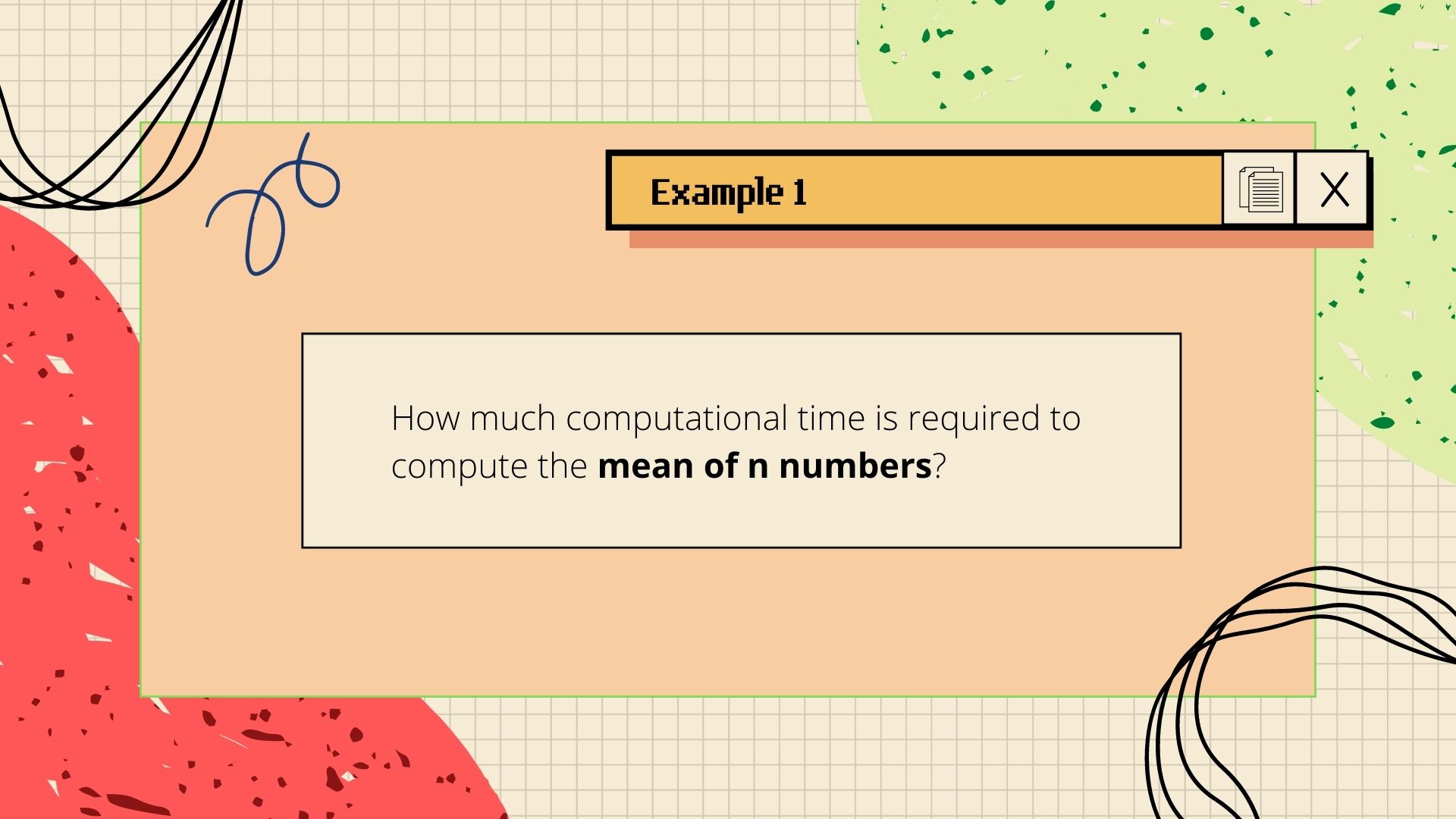 Example 1: Computational time to compute the mean