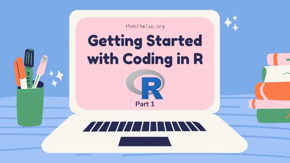 Getting Started with Coding in R (Part 1)